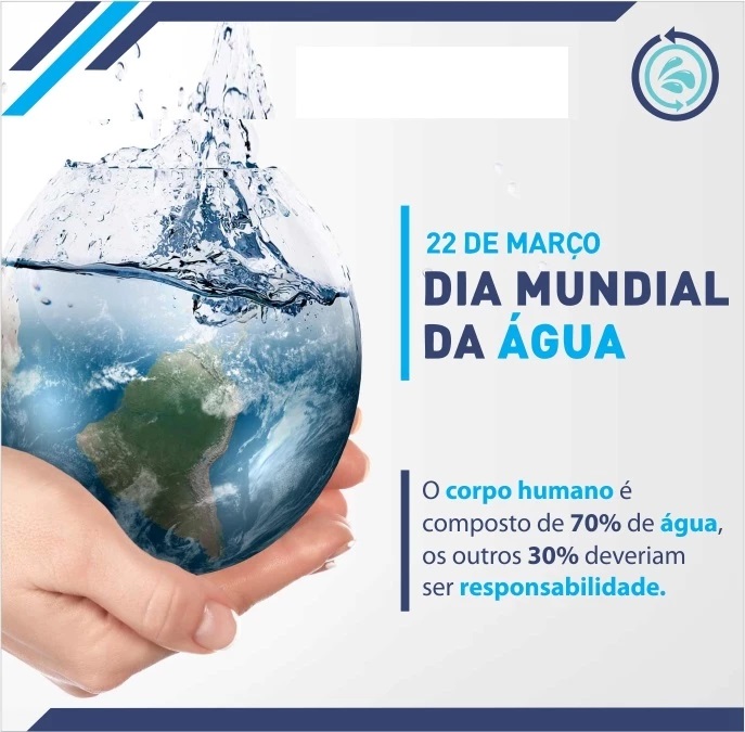 Dia mundial da água - 22 de março